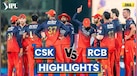  CSK vs RCB Highlights: RCB Crush CSK By 50 Runs | RCB vs CSK Highlights; M S Dhoni Batting IPL 2025 